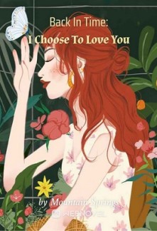 Back In Time: I Choose To Love You