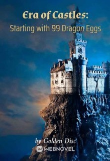 Era of Castles: Starting with 99 Dragon Eggs