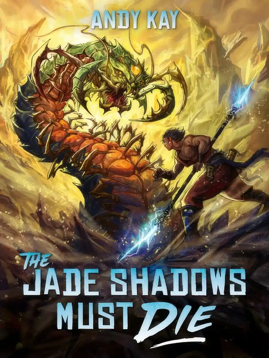 The Jade Shadows Must Die [Cultivation LitRPG]